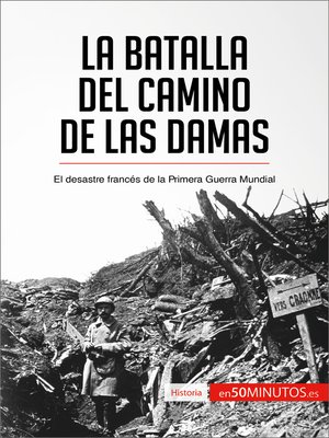 cover image of La batalla del Camino de las Damas